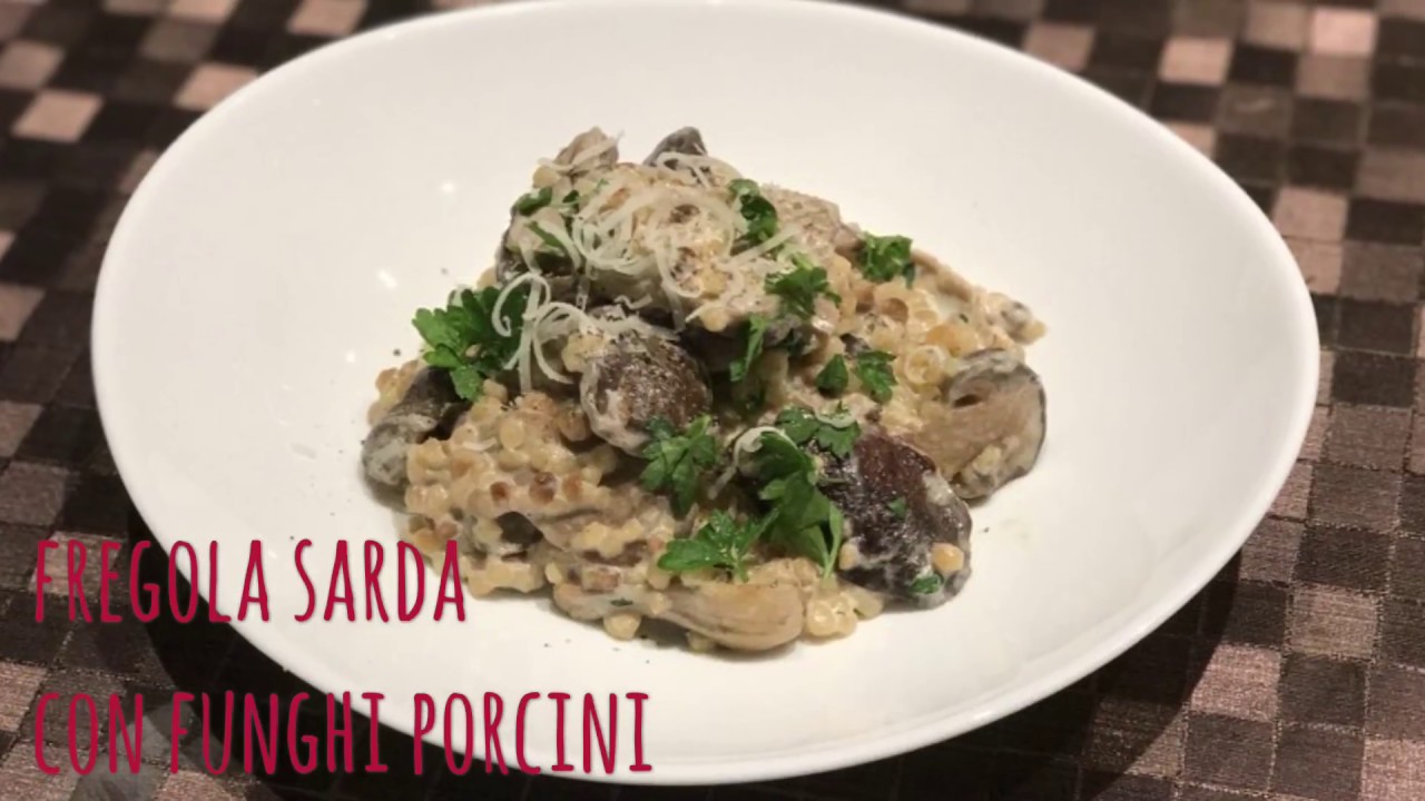 Fregola con funghi porcini YouTube
