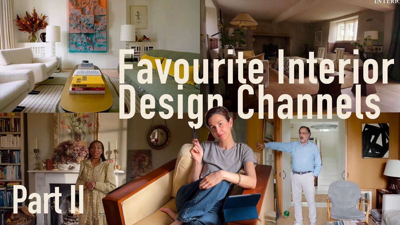 My Favourite Interior Design Channels (+ Episodes) Part II
