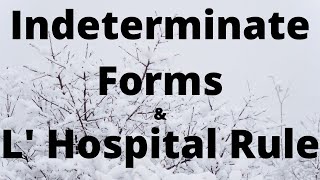 Indeterminate forms and L' Hospital rule | Lecture 15