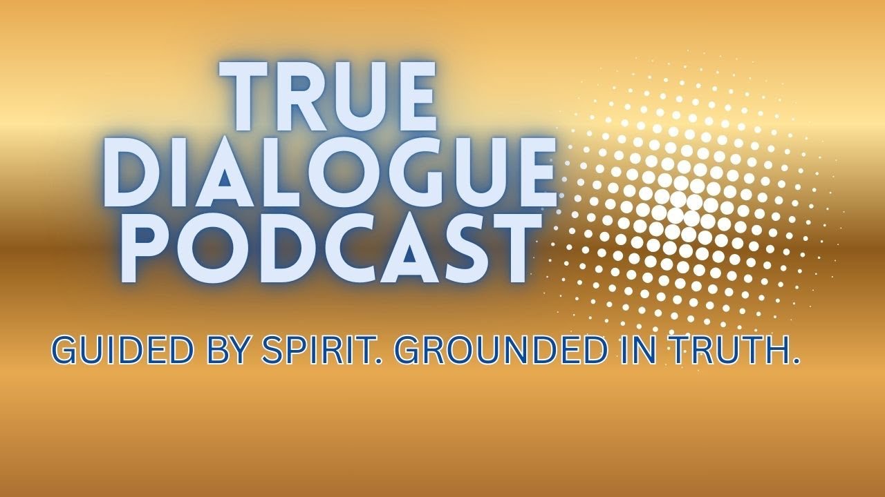 True Dialog Training TRUE DIALOGUE PODCAST #societyandculture - YouTube