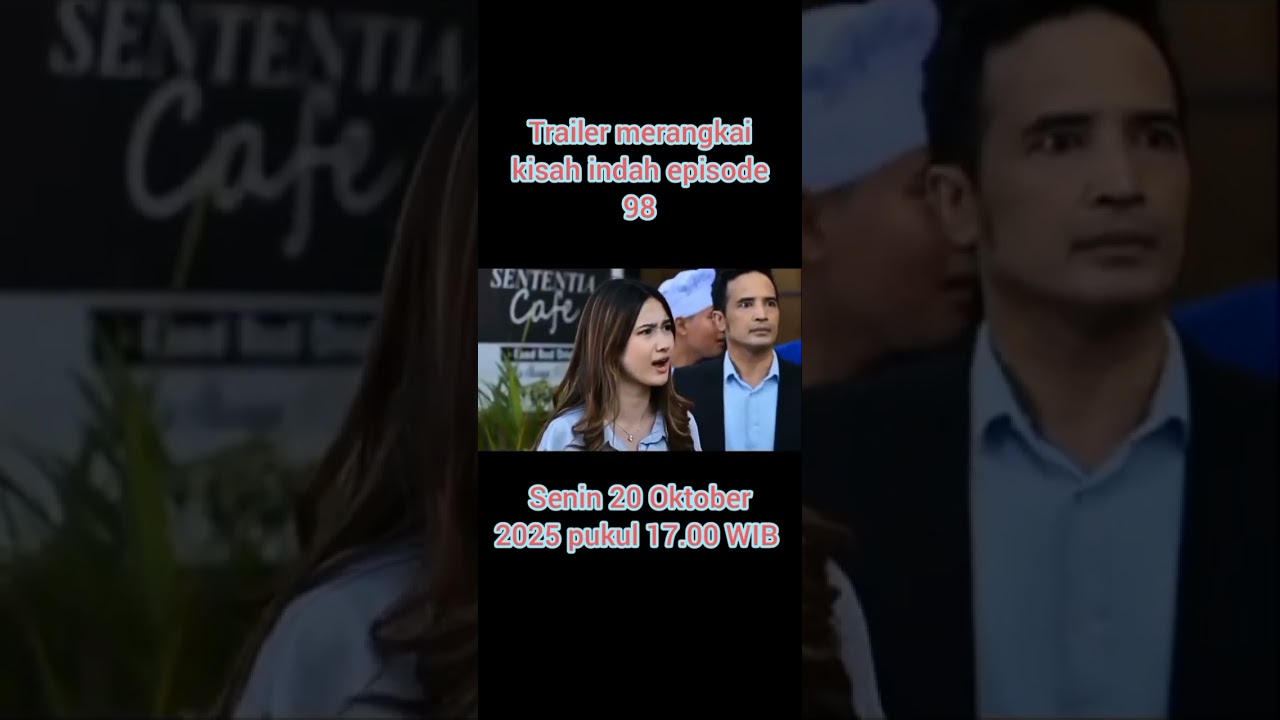 Trailer merangkai kisah indah episode 98 {Senin 20 Oktober 2025}