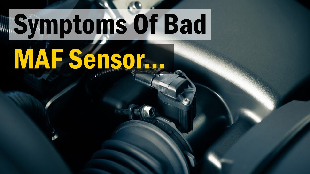 Signs of a Bad MAF Sensor | Symptoms and When To Clean Mass Air Flow ...