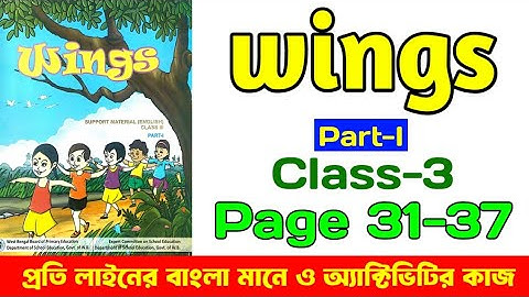 Wings | Class-3 | Part-1 | Page 31-37 | Activity Task