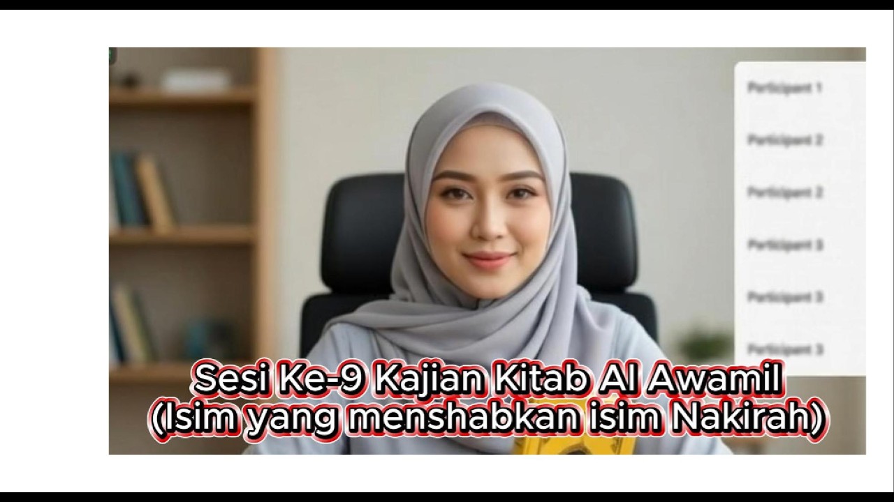 Sesi Ke 9 Kajian Kitab Al Awamil
