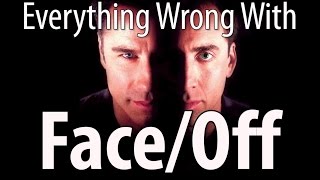 Everything Wrong With Face/Off In 18 Minutes Or Less