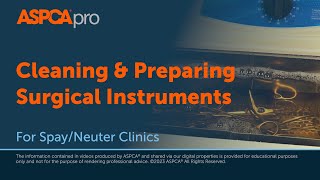 Spay/Neuter Sterility: Cleaning & Preparing Surgical Instruments