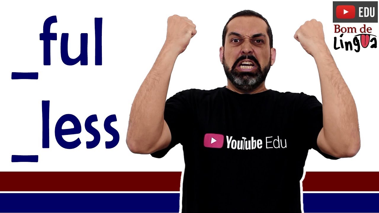 Sufixos ful e less - 