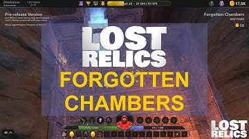 Lost Relics - Forgotten Chambers