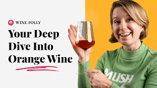 Is Orange Wine For You? by Wine Folly 6,116 views 3 weeks ago 8 minutes, 1 second