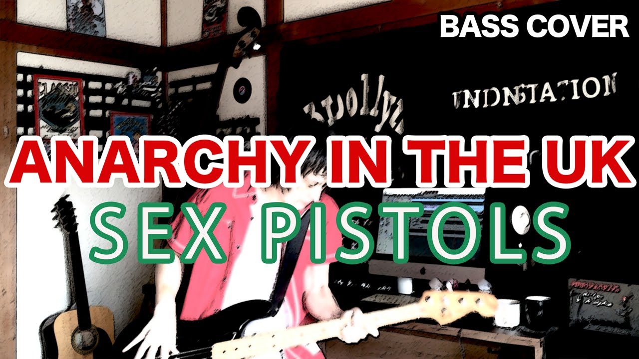 Anarchy In The Uk Sex Pistols【bass Cover】 Youtube