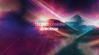 LEO M/CHELENA - "SECOND COMING" NeW AlbuM #tapeloop #lofimusic