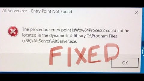 FIXED: the procedure entry point lsWow64process2 could not be located in the dynamic link library
