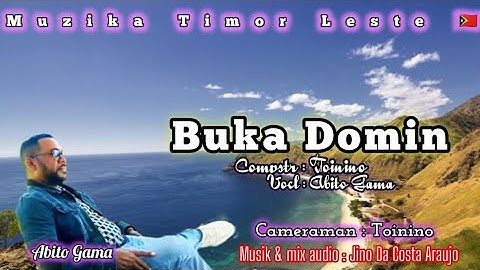 Muzika Timor-Leste, Titulu " Buka domin " Cpta : Toinino, Voc : Abito Gama. Editing : Mafalda, Lety