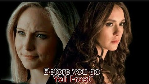 before you go || mep parte 1 y 2 || Yeli Frost