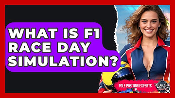 What Is F1 Race Day Simulation? - Pole Position Experts