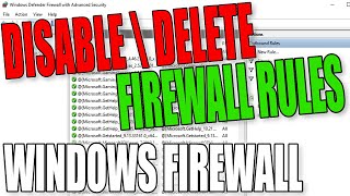 how to disable & delete rules in windows 10 defender firewall tutorial