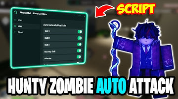 Hunty Zombie Script *NO KEY* 🔥 AUTO FARM, AUTO ATTACK, UNLOCK WEAPONS, NEW UPDATE, God Mode & More!