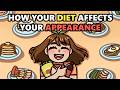 Nutrition and Its Impact on Appearance