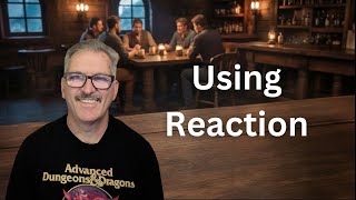 Improve Your AD&D Campaigns with This One Simple Rule | D&D Reaction Mechanic