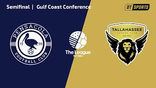 Semifinal | Pensacola FC vs Tallahassee SC | Gulf Coast Conference | The League FC 2026