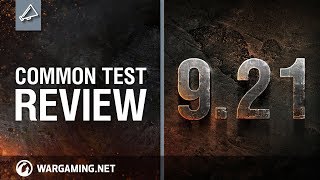 PC: World of Tanks - Common Test Review 9.21