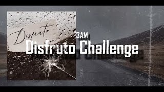 Video thumbnail of "3AM   Disfruto Challenge ( Lyrics )"