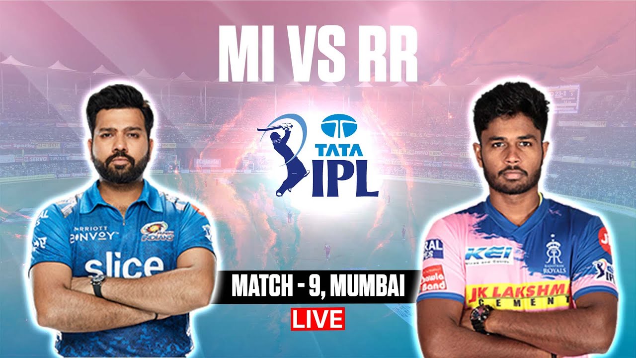 🔴 IPL Live MI vs RR Live