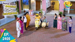 Taarak Mehta Ka Ooltah Chashmah - Episode 2405 - Full Episode