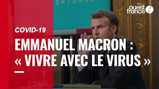 « Peut-être aurons-nous à nous faire vacciner chaque année » évoque Emmanuel Macron