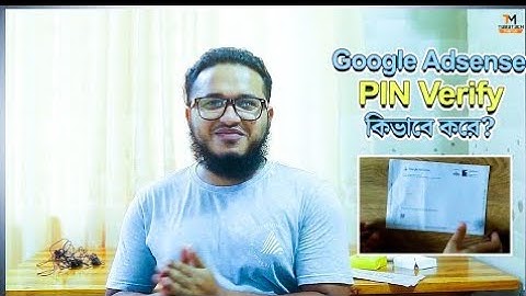 How to Verify PIN in Google Adsense 2021 Bangla Tutorial | by Tube Tech Master