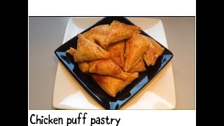 Chicken puff pastry/chicken pasties/starters/Ramadan recipes