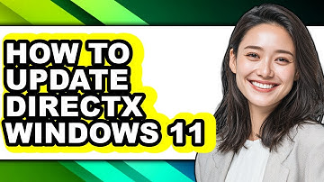 How to Update Directx Windows 11 (full Guide)