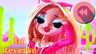 Video thumbnail of "[Reversed] L O L  Surprise! O M G  Dolls   Extra Like O M G  Official Extended Animated Music Video"