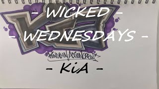 Graffiti Art - Wicked Wednesdays - KiA