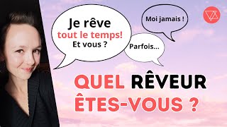 Quel RÊVEUR êtes Vous ? - Interprétation des Rêves