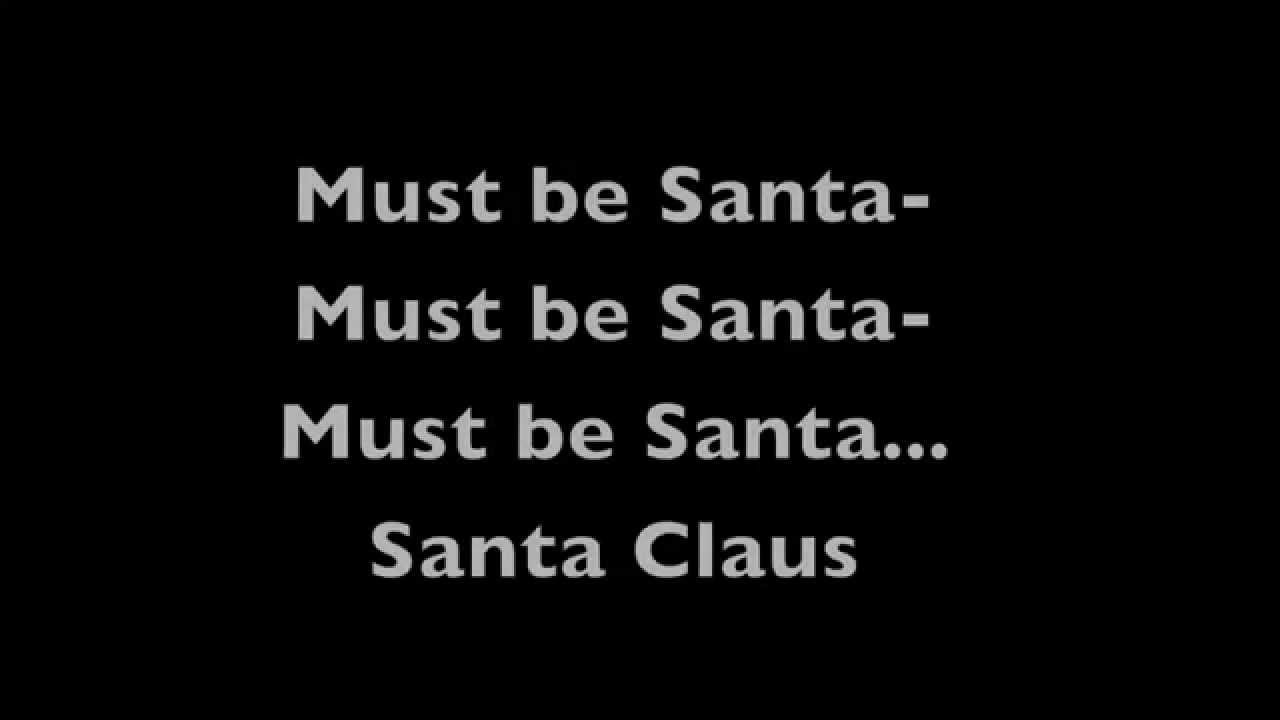 Must Be Santa With Lyrics- - YouTube