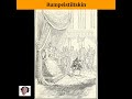 Rumpelstiltskin: The Brothers Grimm's Classic Fairy Tale of Magic, Greed, and Clever Riddles