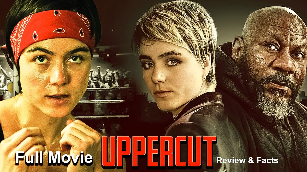 Uppercut 2025 - Full Movie Watch Now - Review & Facts