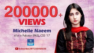 World Times Interview Series |  Michelle Naeem ( 41st Position,PAS, CSS 2017)| SE 4,Ep 4