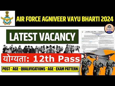 Airforce New Vacancy 2024 || Airforce Agniveer Intake 01/2025 Recruitment 2024 || Prabhat Exam