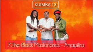 The Black Missionaries - Amapilira ( Kuimba 13 Audio)