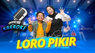 Download lagu Karaoke - LORO PIKIR - Farel Prayoga ft Suci Tacik (ANEKA SAFARI)
