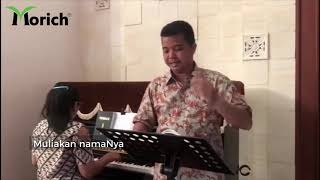Lagu Hymne Rohani Kristen : Muliakan NamaNya (Morich Music)