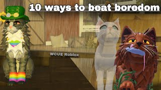 10 ways to beat boredom | WCUE Roblox
