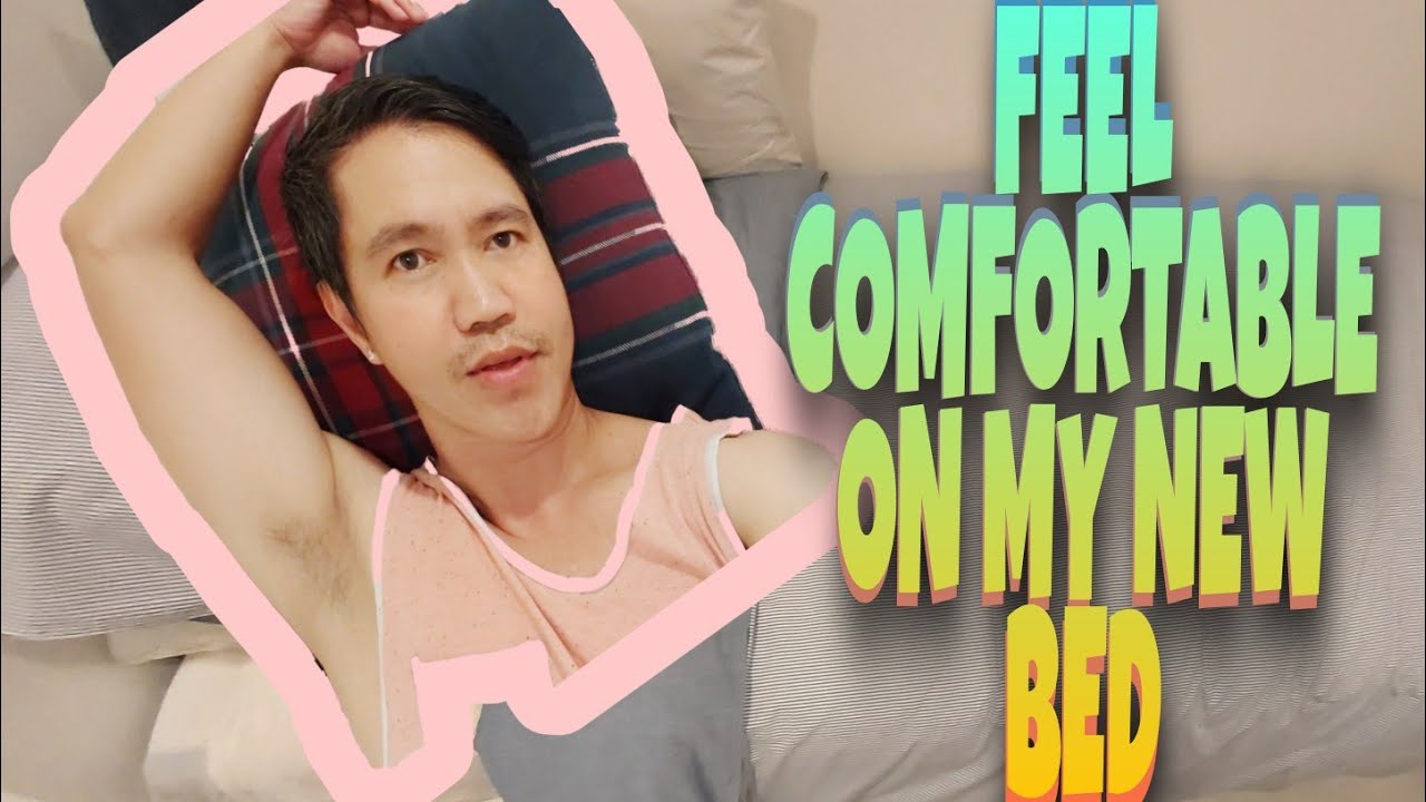 FEEL COMFORTABLE MY NEW BED FEEL AT HOME! YouTube