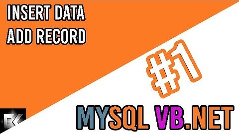 MYSQL VB.NET #1 Insert Data Add Record Vb.net Mysql Database