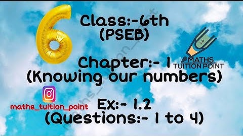 class:-6th(PSEB) ex:-1.2(Questions:- 1 to 4)