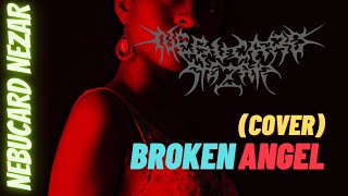 Broken Angel - Nebucard Nezar Banyumas Death Metal