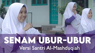 Senam Ubur-ubur versi Santri Al-Mashduqiah