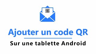 Comment ajouter un code QR à une lettre pour la prédication sur une tablette Android screenshot 1
